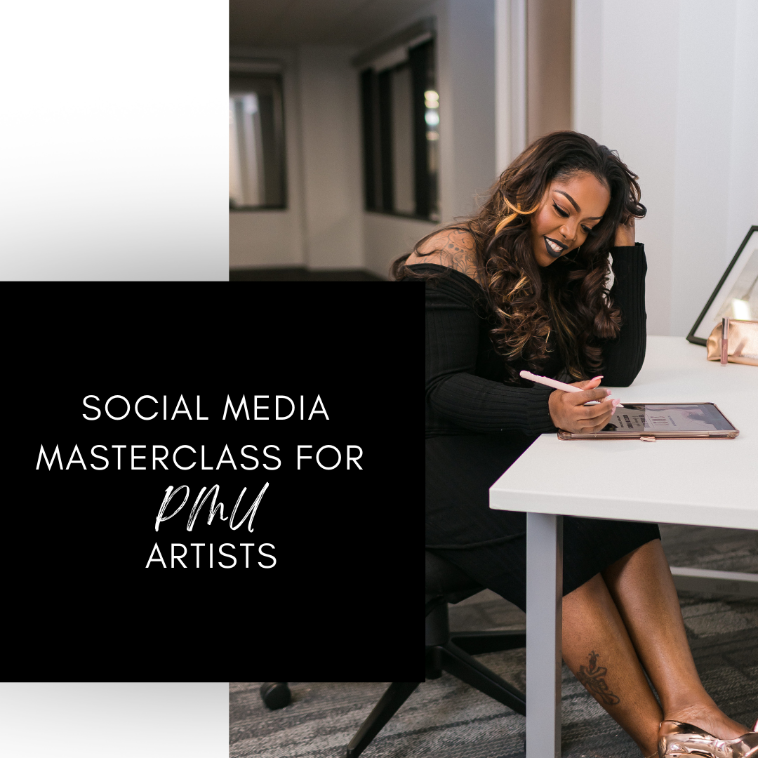 Social Media Masterclass for PMU Artists
